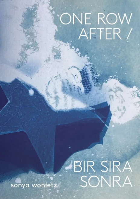 One Row After / Bir Sira Sonra (Multilingual Edition)