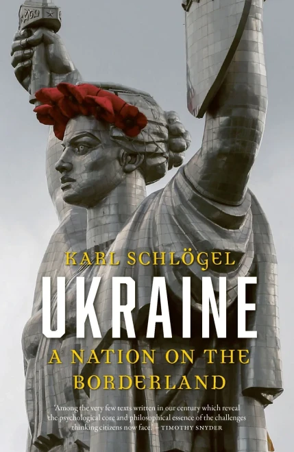 Ukraine: A Nation On The Borderland