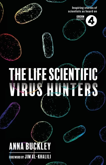 The Life Scientific: Virus Hunters