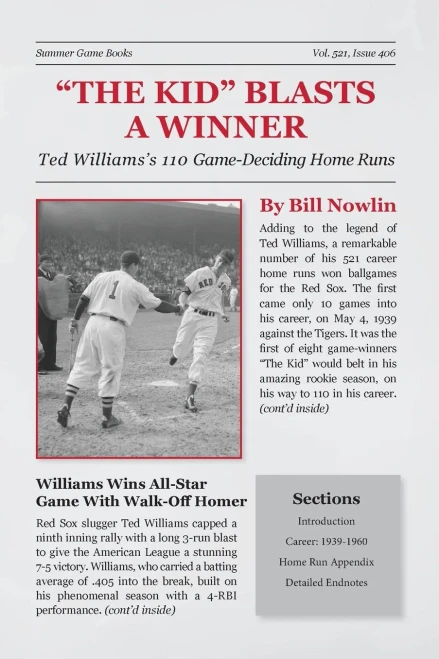 The Kid Blasts A Winner: Ted Williams's 110 Game-Deciding Home Runs