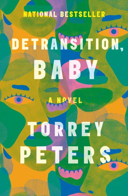 Detransition, Baby: A Novel