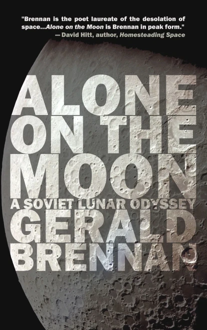 Alone On The Moon: A Soviet Lunar Odyssey (Altered Space, 5)