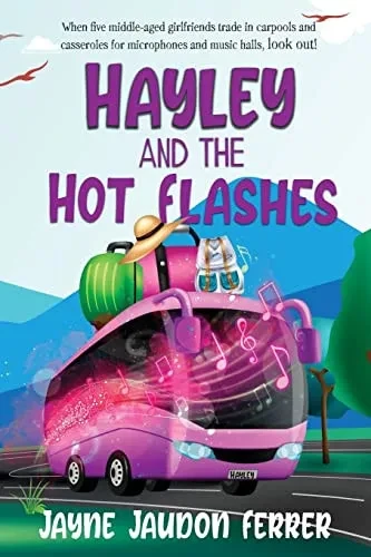 Hayley And The Hot Flashes