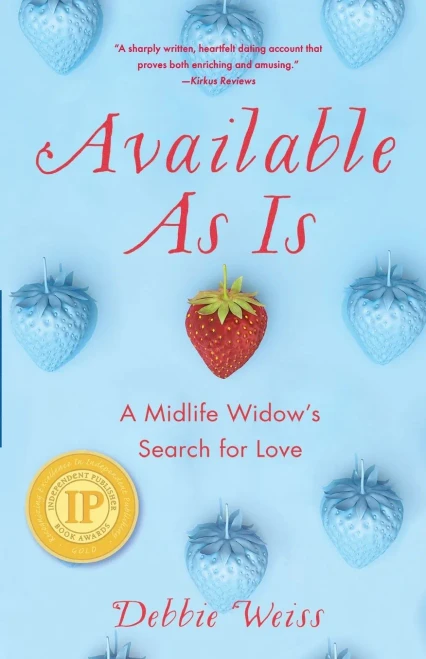 Available As Is: A Midlife WidowS Search For Love