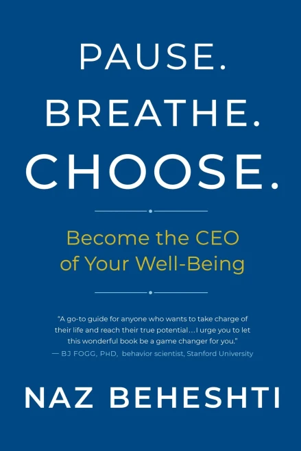 Pause Breathe Choose: Become The Ceo Of Your Well-Being