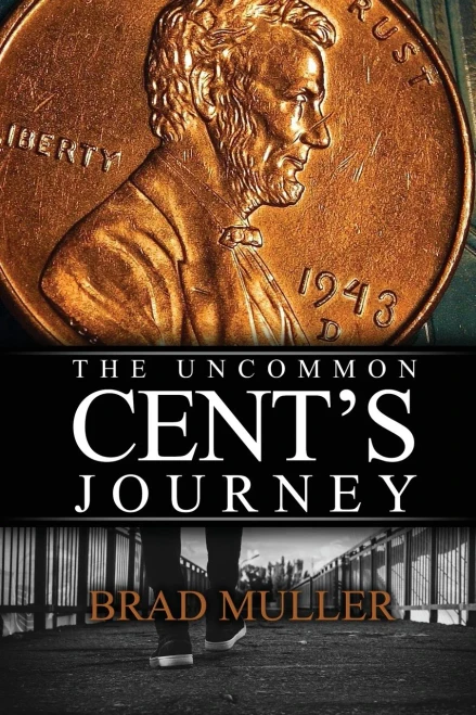 The Uncommon Cent's Journey
