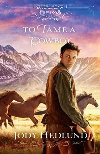 To Tame A Cowboy (Colorado Cowboys)