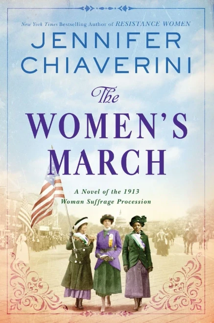 The Women's March: A Novel Of The 1913 Woman Suffrage Procession