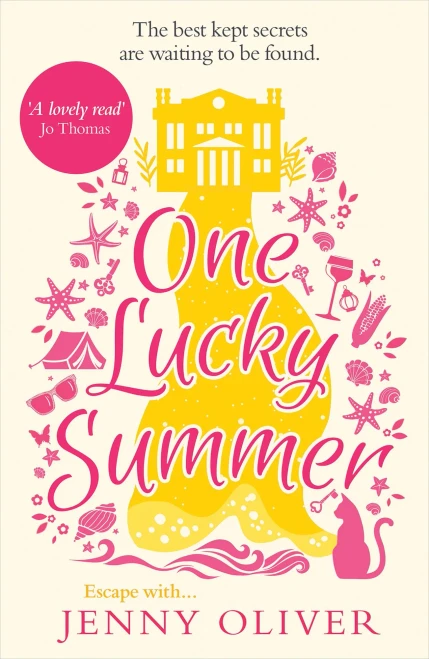 One Lucky Summer: From The Bestselling Author Of WomenS Fiction Books Comes A Heartwarming And Escapist New Read Of 2021!