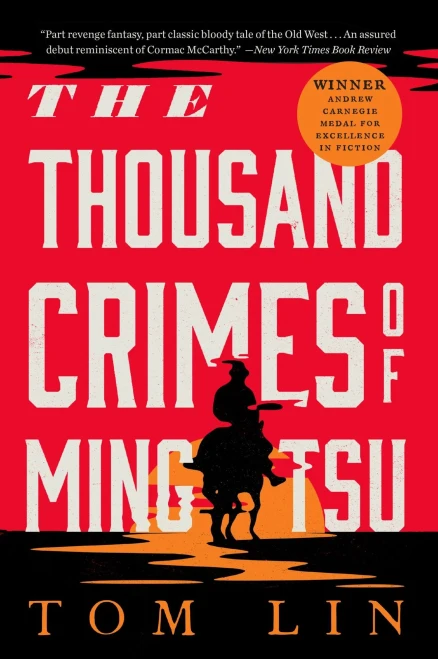 The Thousand Crimes Of Ming Tsu: A Novel