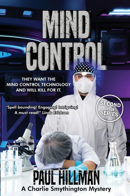 Mind Control: The Power To Change Everything (Charlie Smythington Mystery)
