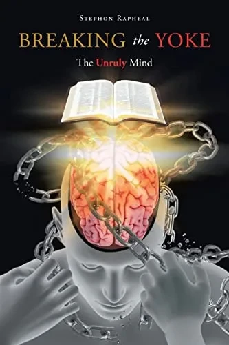 Breaking The Yoke: The Unruly Mind