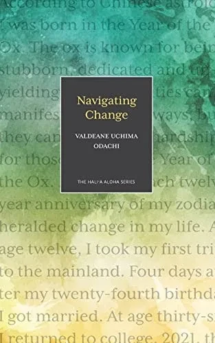 Navigating Change (Hali'A Aloha)