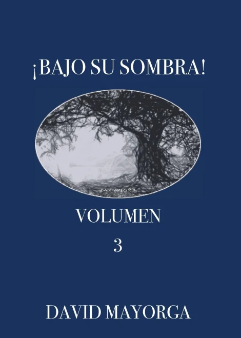 Bajo Su Sombra Volumen 3 (Spanish Edition)