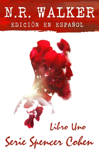 Serie Spencer Cohen Libro Uno (Spanish Edition)