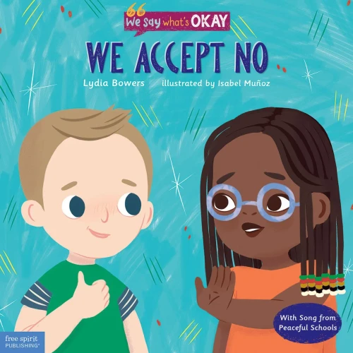 We Accept No (We Say What's Okay Series)