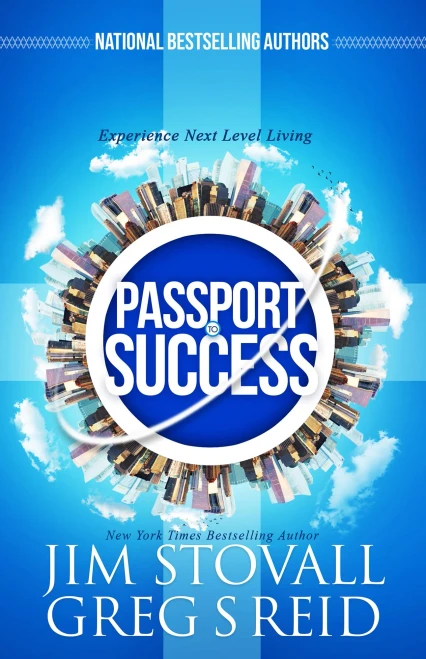 Passport To Success: Experience Next Level Living