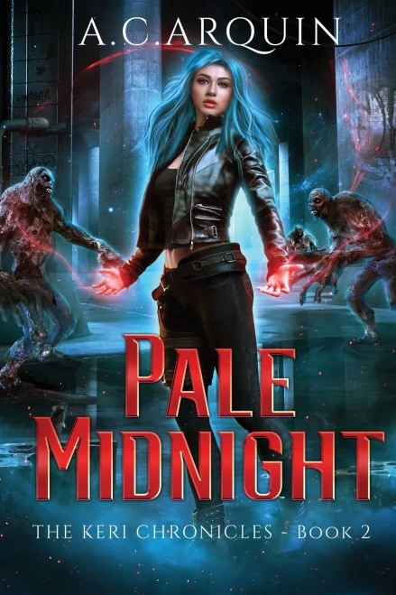 Pale Midnight: An Urban Fantasy Supernatural Mystery Thriller (The Keri Chronicles)