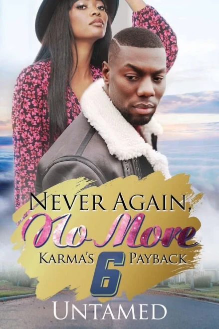 Never Again, No More 6: Karma's Payback (Urban Books)