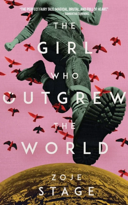 The Girl Who Outgrew The World