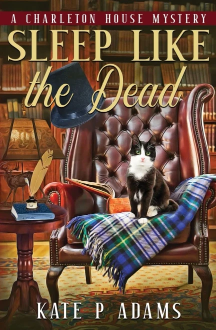 Sleep Like The Dead: A Charleton House Mystery (The Charleton House Mysteries)