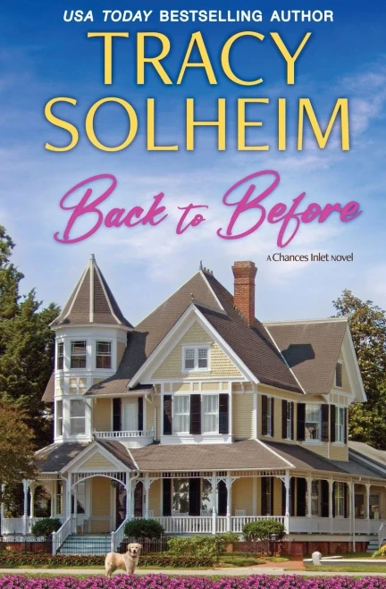 Back To Before: A Chances Inlet Novel