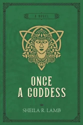Once A Goddess (Brigid Of Ireland Trilogy)