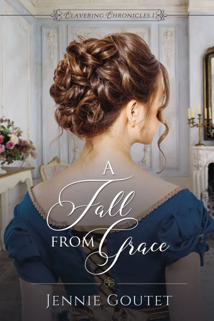 A Fall From Grace (Clavering Chronicles)