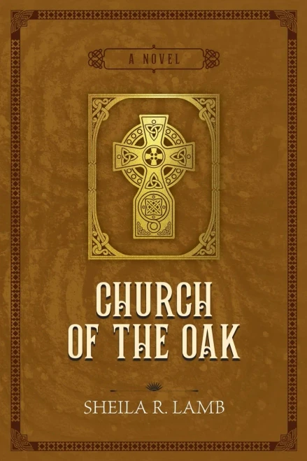 Church Of The Oak (Brigid Of Ireland Trilogy)