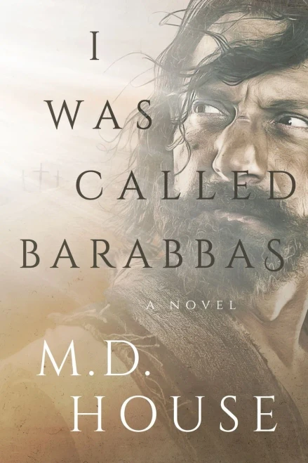 I Was Called Barabbas (The Barabbas Trilogy)