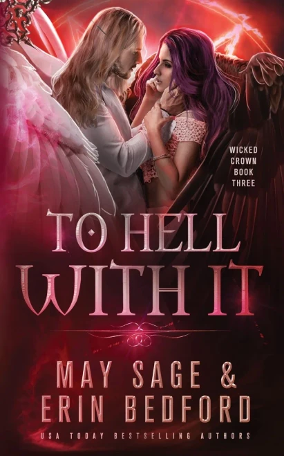 To Hell With It (Wicked Crown)