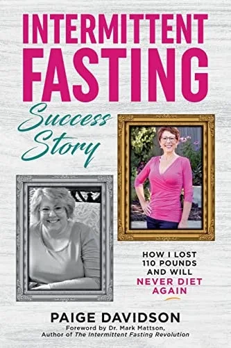 Intermittent Fasting Success Story: How I Lost 110 Pounds And Will Never Diet Again!