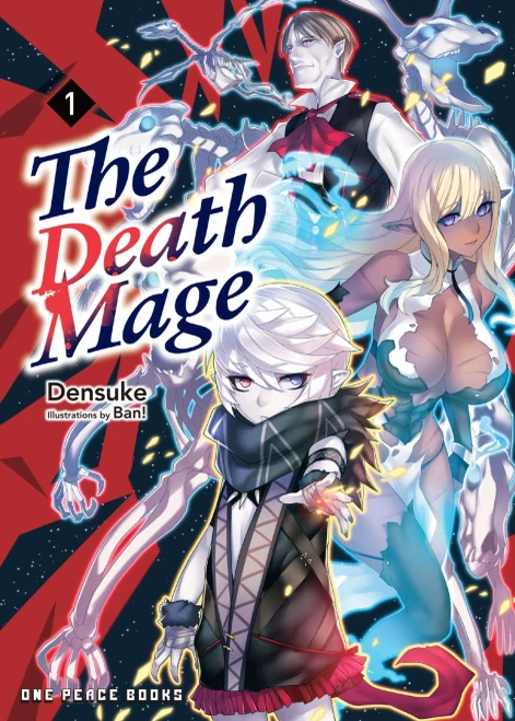 The Death Mage Volume 1 (The Death Mage Series)