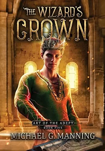 The Wizard's Crown (Art Of The Adept)