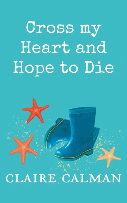 Cross My Heart And Hope To Die (Hardback)