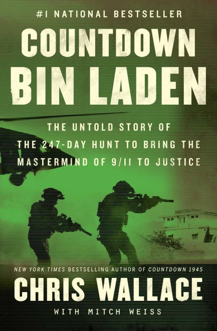 Countdown Bin Laden: The Untold Story Of The 247-Day Hunt To Bring The Mastermind Of 9/11 To Justice (Chris WallaceS Countdown Series)