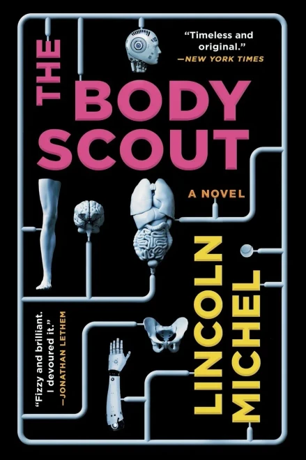 The Body Scout: A Novel
