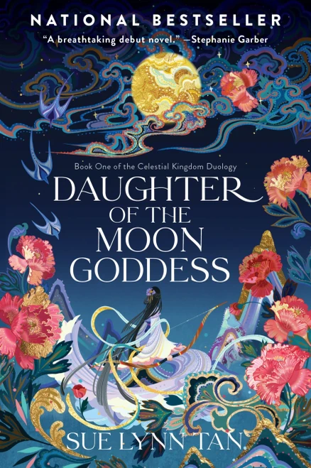 Daughter Of The Moon Goddess: A Novel (Celestial Kingdom, 1)