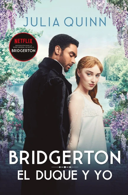 El Duque Y Yo (Bridgerton 1) (Spanish Edition)
