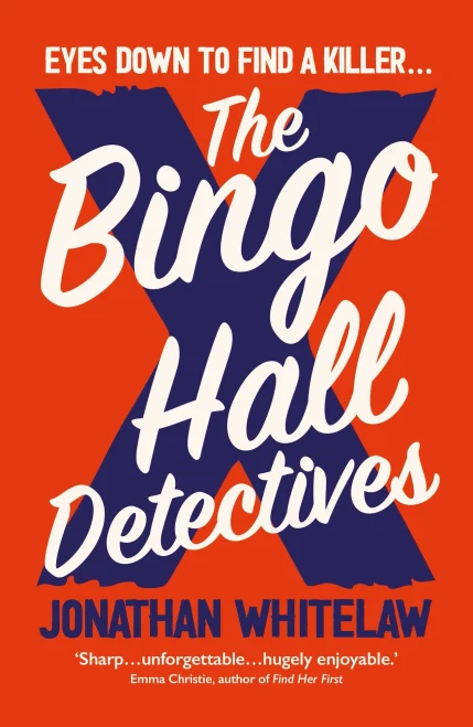The Bingo Hall Detectives: Read the hilarious new cosy crime novel for summer 2022