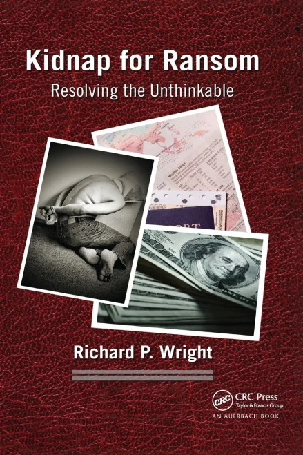 Kidnap for Ransom: Resolving the Unthinkable