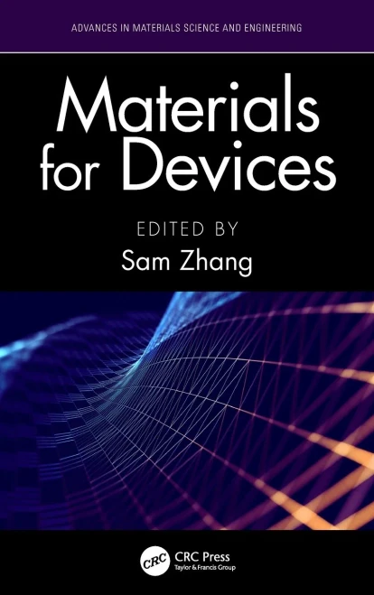 Materials for Devices (Advances in Materials Science and Engineering)