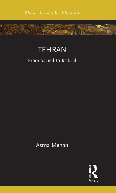Tehran (Built Environment City Studies)