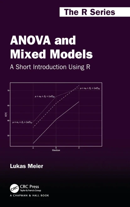 ANOVA and Mixed Models (Chapman & Hall/CRC The R Series)