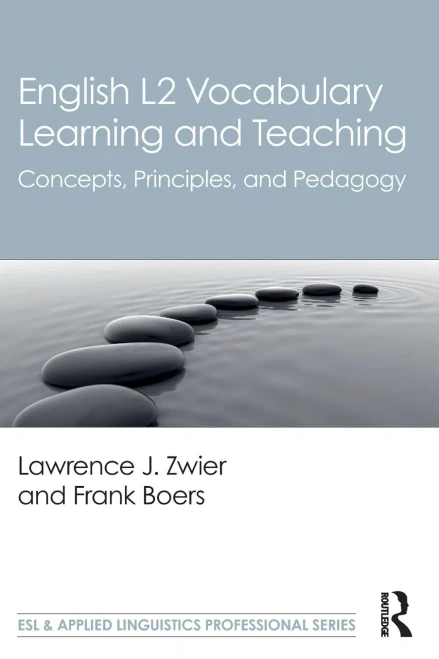 English L2 Vocabulary Learning and Teaching (ESL & Applied Linguistics Professional Series)