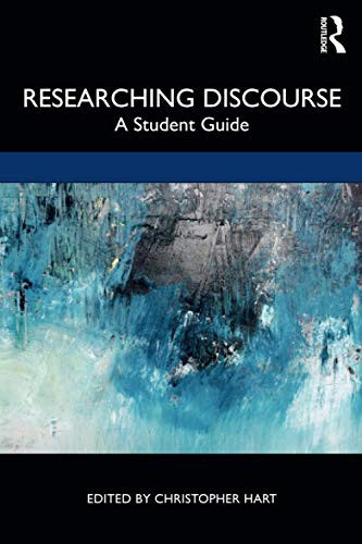 Researching Discourse: A Student Guide