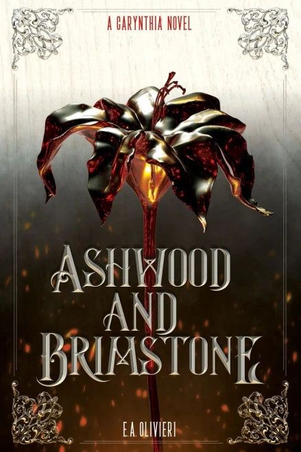 Ashwood and Brimstone: A Carynthia Novel: Book One