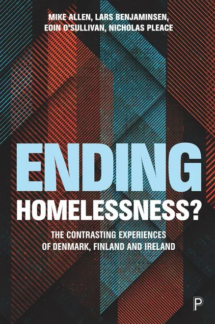 Ending Homelessness?: The Contrasting Experiences of Denmark, Finland and Ireland