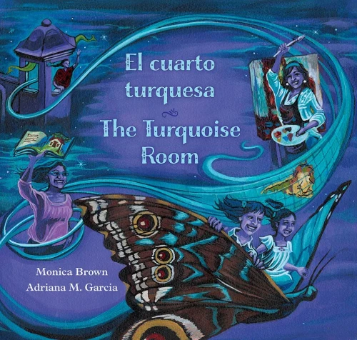 The Turquoise Room / El Cuarto Turquesa (English and Spanish Edition)