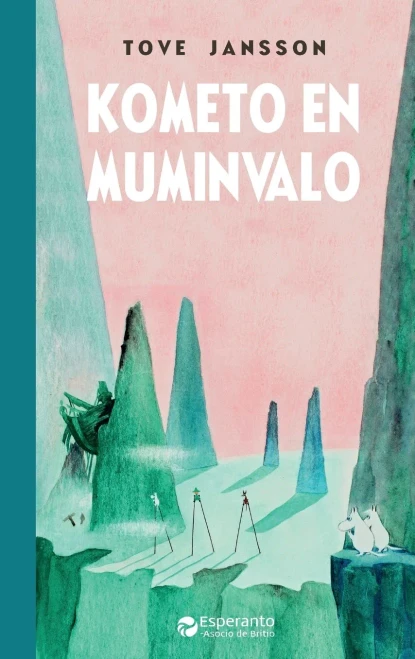 Kometo en Muminvalo (La Muminserio) (Esperanto Edition)